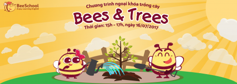 Ngoại khóa trồng cây Bees & Trees