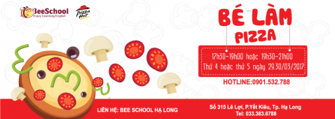 Bé làm Pizza cùng BeeSchool Hạ Long